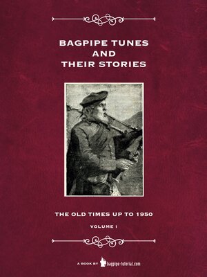 cover image of Bagpipe Tunes and Their Stories, Volume 1
